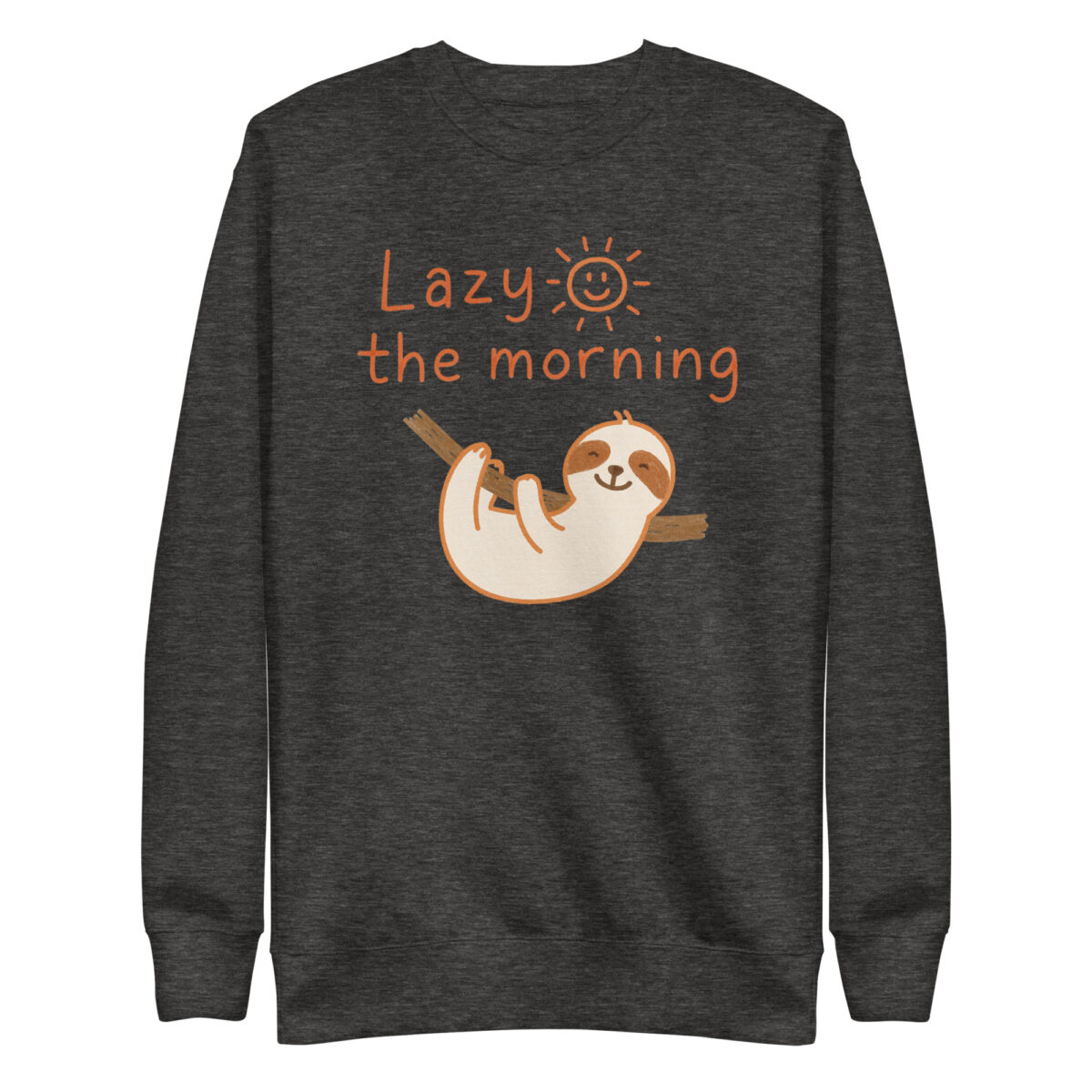 Sweatshirt premium unisexe Lazy the morning – Image 5