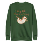 Sweatshirt premium unisexe Lazy the morning – Image 7